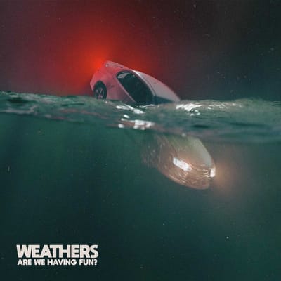 Weathers - Are We Having Fun? (LP) (Limited Edition) (Coloured Vinyl)