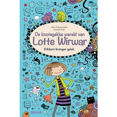 De Knotsgekke Wereld Van Lotte Wirwar - De Knotsgekke Wereld Van Lotte Wirwar - Alice Pantermaller