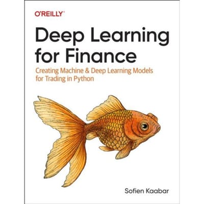 Deep Learning For Finance - Sofien Kaabar