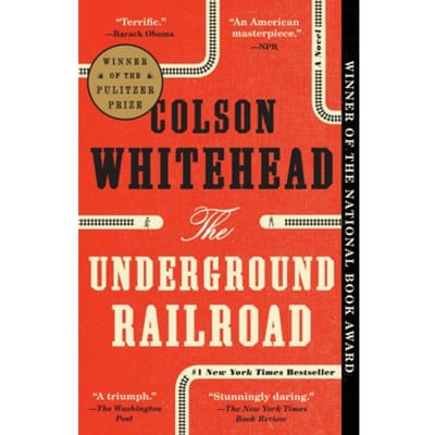 Underground Railroad - Colson Whitehead