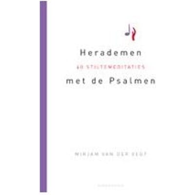 Herademen Met De Psalmen - Mirjam van der Vegt