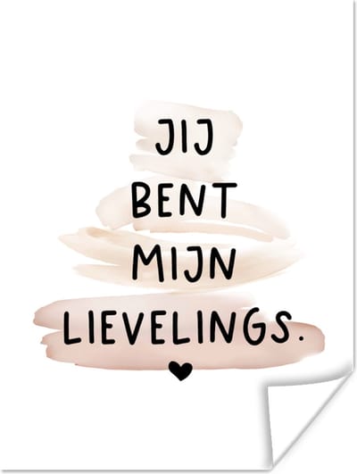 Poster Relatie - Koppel - Liefde - Quotes - Jij bent mijn lievelings - Spreuken - 120x160 cm XXL