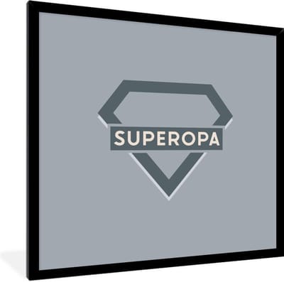 Fotolijst incl. Poster - Quotes - Opa - Spreuken - Superopa - 40x40 cm - Posterlijst