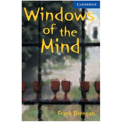 Windows Of The Mind Level 5 - Cambridge English Readers - Frank Brennan