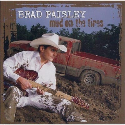 CD BRAD PAISLEY - Mud On The Tires 82876506052 Arista Nashvill 2003 VS Rock Gebruikt gray