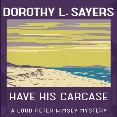 Heb Zijn Lijk door Dorothy L Sayers Paperback Boek 9781473621367