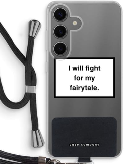 Case Company® - Hoesje met koord geschikt voor Samsung Galaxy S24 hoesje met Koord - Fight for my fairytale - Telefoonhoesje met Zwart Koord - Bescherming aan alle Kanten en Over de Schermrand
