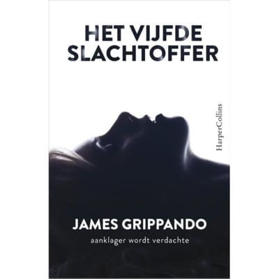 Het Vijfde Slachtoffer - James Grippando