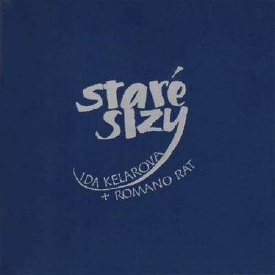 Ida Kelarová & Romano Rat - Staré Slzy / Old Tears (CD)