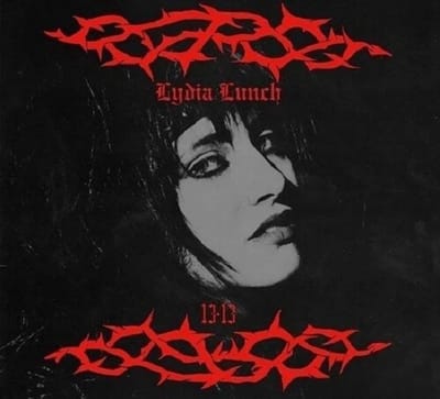 Lydia Lunch - 13.13 (CD)