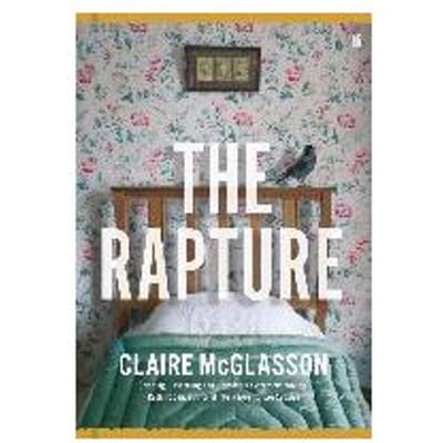 The Rapture - CLAIRE MCGLASSON