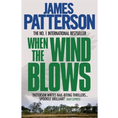 When The Wind Blows - James Patterson