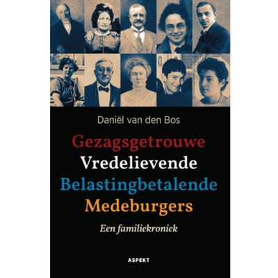 Gezagsgetrouwe Vredelievende Belastingbetalende Medeburgers - Daniël van den Bos