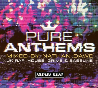 Nathan Dawe - Pure Anthems (UK Rap, House, Grime & Bassline) (2 CD)