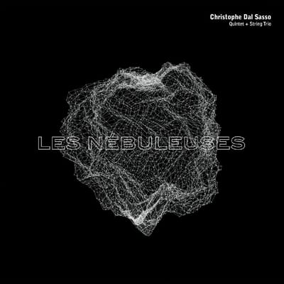 Christophe Dal Sasso - Les Nébuleuses (CD)
