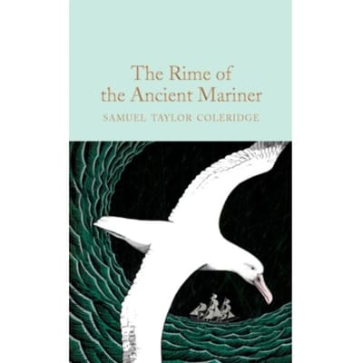 The Rime Of The Ancient Mariner - Macmillan Collector's Library - Samuel Taylor Coleridge