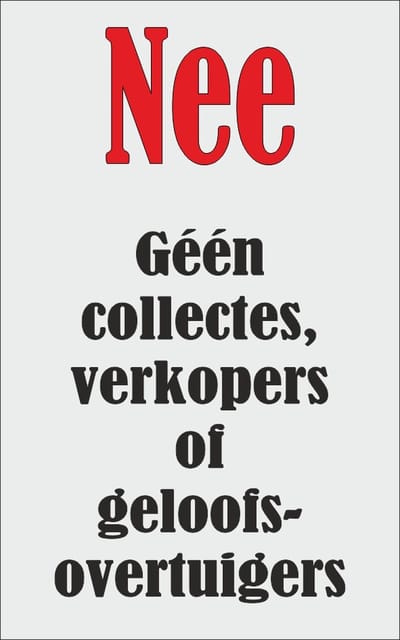 nee geen collectes verkopers of geloofsovertuigers - nee sticker brievenbus - met plaklaag - 50x80x0,5 mm. krasvast