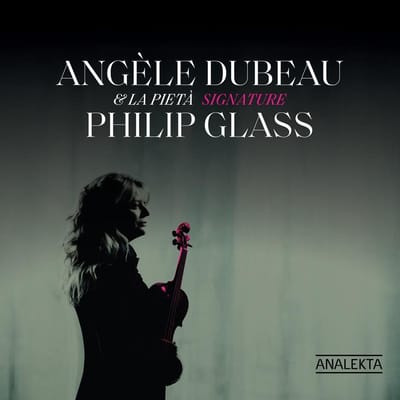 Angèle Dubeau & La Pietà - Signature: Philip Glass (CD)