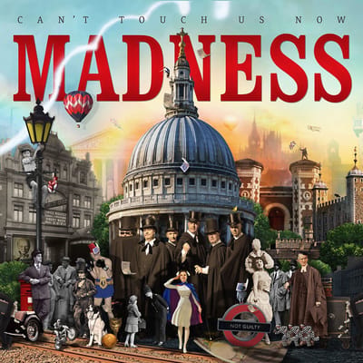 Can't Touch Us Now - Madness