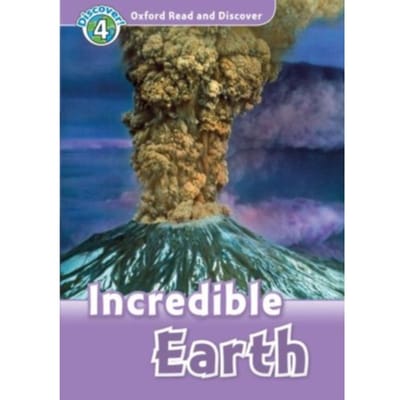 Oxford Read And Discover: Level 4: Incredible Earth - Oxford Read And Discover - Richard Northcott
