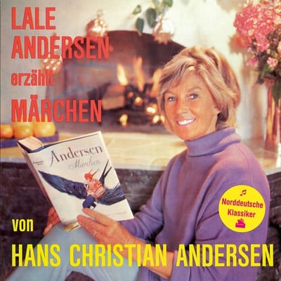 Lale Andersen, Hans Christian Andersen - Lale Andersen Erzählt Märchen Von Hans Christian Andersen (CD)