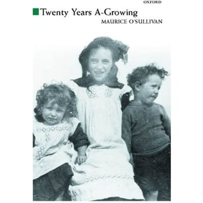 Twenty Years A-Growing - Oxford Paperbacks - Maurice O'Sullivan