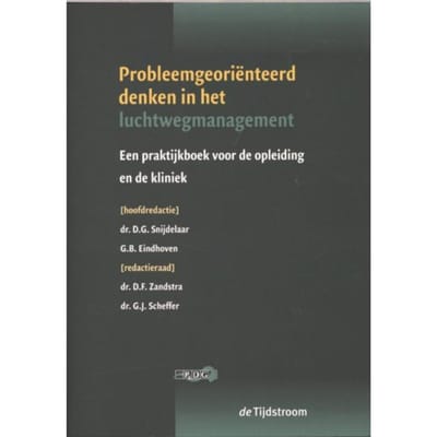 Probleemgeoriënteerd Denken In Het Management Van De Luchtweg - G.B. Eindhoven