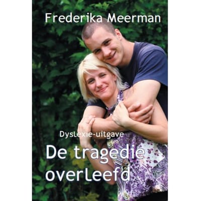 De Tragedie Overleefd - Frederika Meerman
