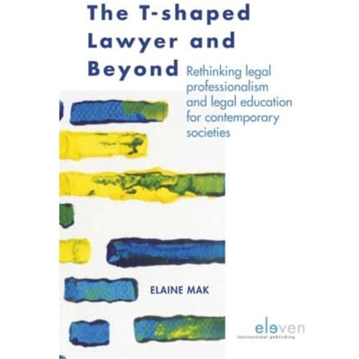 The T-Shaped Lawyer And Beyond - Elaine Mak