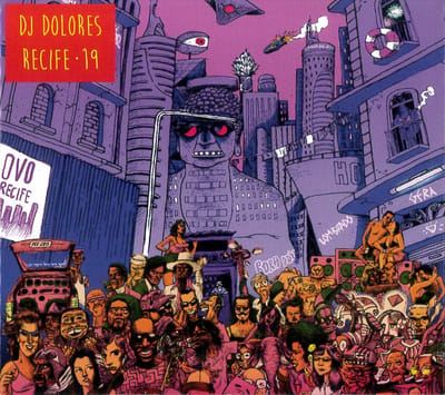 DJ Dolores - Recife 19 (CD) (Limited Edition)