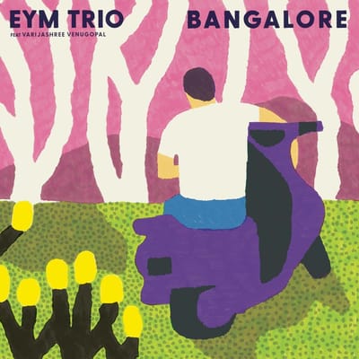 EYM trio Feat Varijashree Venugopal - Bangalore (CD)