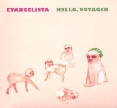 Evangelista - Hello, Voyager (CD)