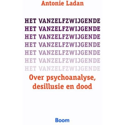 Het Vanzelfzwijgende - Antonie Ladan