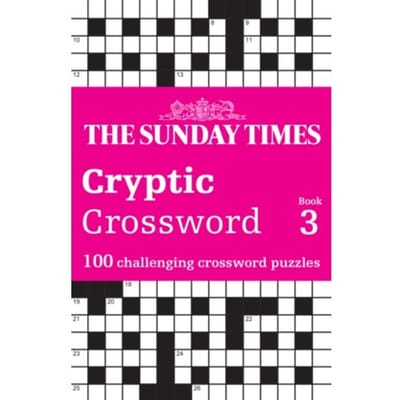 The Sunday Times Cryptic Crossword Book 3 - The Sunday Times Puzzle Books - The Times Mind Games