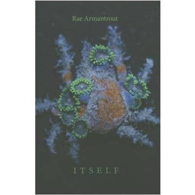 Itself - Rae Armantrout