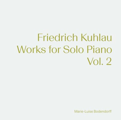 Marie-Luise Bodendorff - Kuhlau: Works For Solo Piano, Vol. 2 (CD)