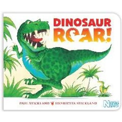 Dinosaur Roar! - Henrietta Stickland