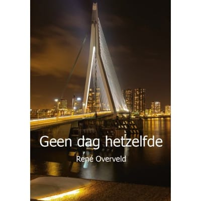 Geen Dag Hetzelfde - René Overveld