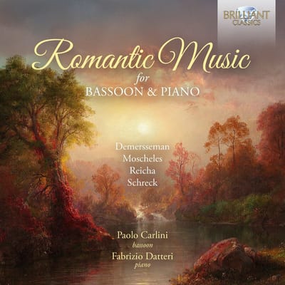 Fabrizio Datteri & Paolo Carlini - Romantic Music For Bassoon & Piano: Demersseman, Schreck, Reicha & Moscheles (CD)