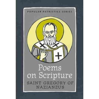 Poems On Scripture - Popular Patristics Series - Saint, G