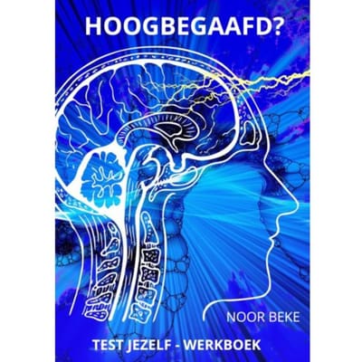 Hoogbegaafd? - Noor Beke