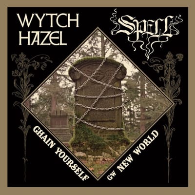 Chain Yourself - Wytch Hazel
