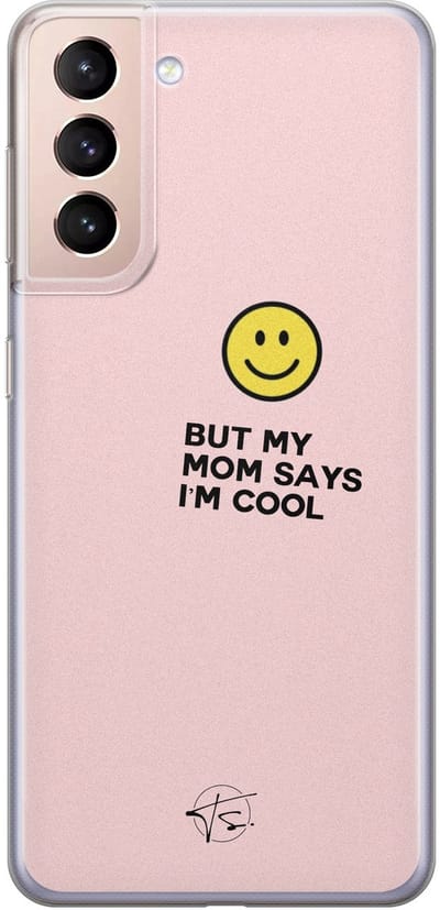 Hoesje geschikt voor Samsung Galaxy S21 - I'm cool quote - Soft Case - TPU - Tekst - Roze - Mooie Telefoonhoesjes