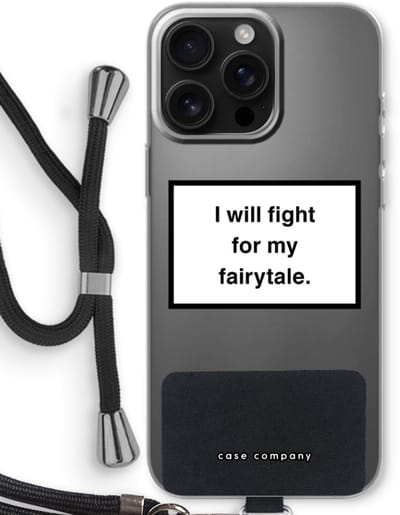 Case Company® - Hoesje met koord geschikt voor iPhone 16 Pro Max hoesje met Koord - Fight for my fairytale - Telefoonhoesje met Zwart Koord - Bescherming aan alle Kanten en Over de Schermrand