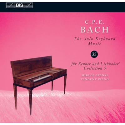 Miklós Spányi - C.P.E. Bach: Für Kenner Und Liebhaber, Collection 5 (The Solo Keyboard Music, Vol. 35) (CD)