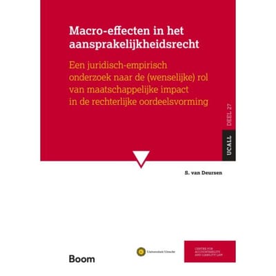 Macro-Effecten In Het Aansprakelijkheidsrecht - Ucall - S. van Deursen