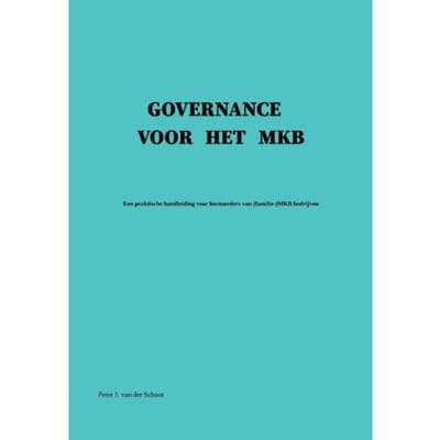 Governance Voor Het Mkb - Peter J. van der Schoot