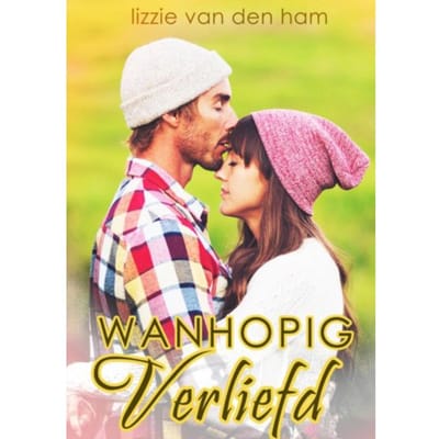 Wanhopig Verliefd - Lizzie van den Ham