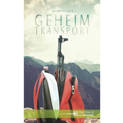 Geheim Transport - Daar Kun Je Op Rekenen - Helene Bakker