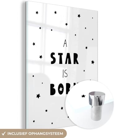 MuchoWow® Glasschilderij 120x160 cm - Schilderij acrylglas - Quotes - A star is born - Baby - Kinderen - Spreuken - Foto op glas - Schilderijen